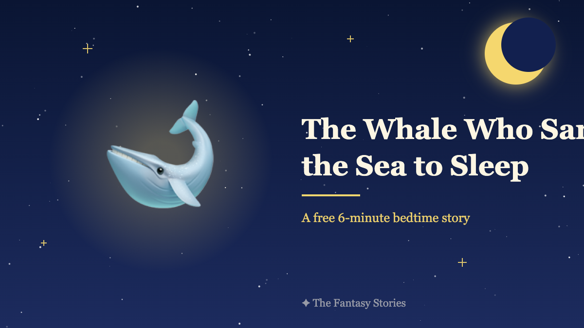 The Whale Who Sang the Sea to Sleep – an Ocean Bedtime Story