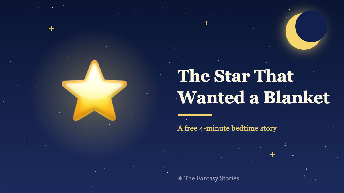 The Star That Wanted a Blanket – a Space Bedtime Story for Kids