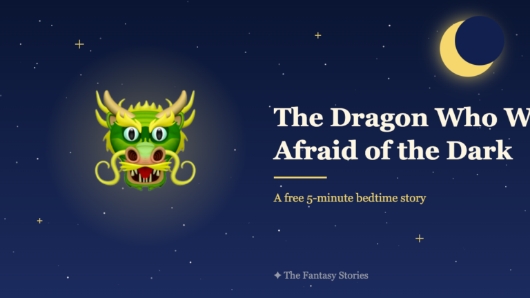 The Dragon Who Was Afraid of the Dark โ free dragon bedtime story for kids