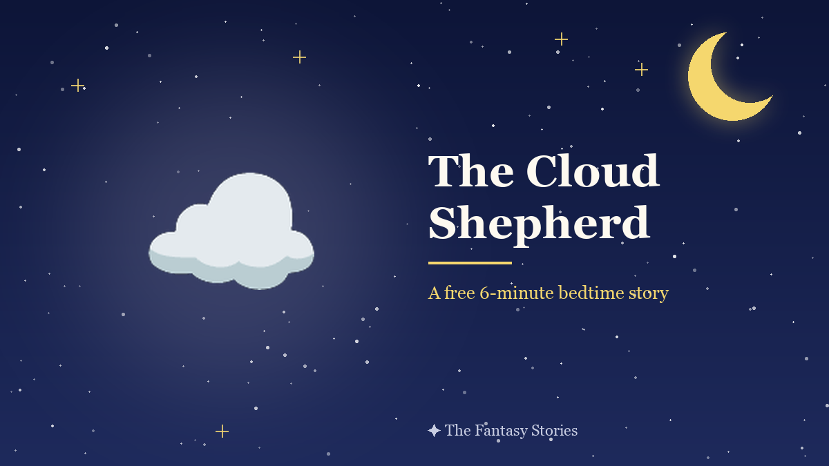 The Cloud Shepherd – a Calm Bedtime Story for Sleep