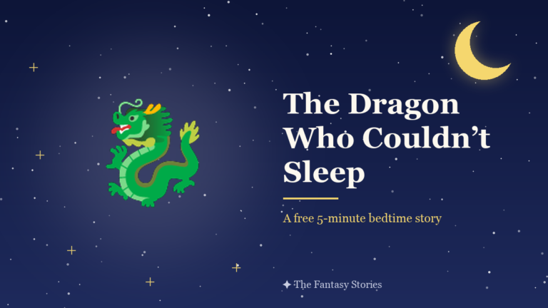 The Dragon Who Couldn’t Sleep — free bedtime story for kids