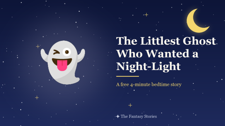 The Littlest Ghost Who Wanted a Night-Light — free not scary halloween bedtime story for kids