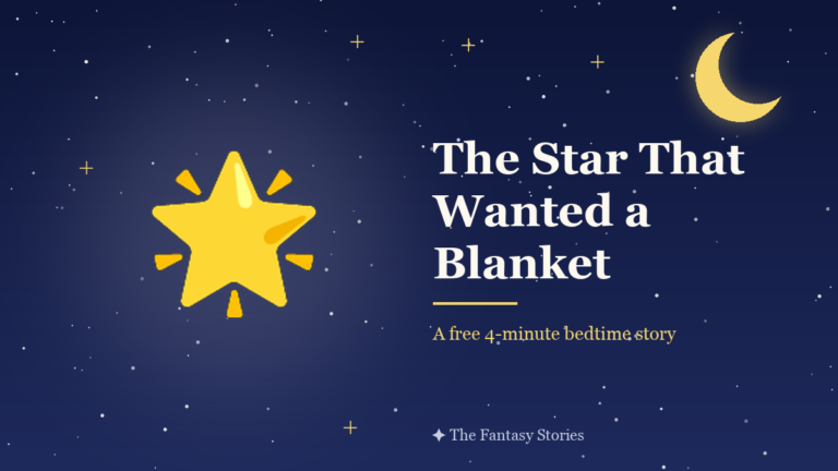 The Star That Wanted a Blanket — free bedtime story for kids